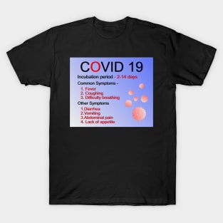 Symptoms of COVID 19 T-Shirt